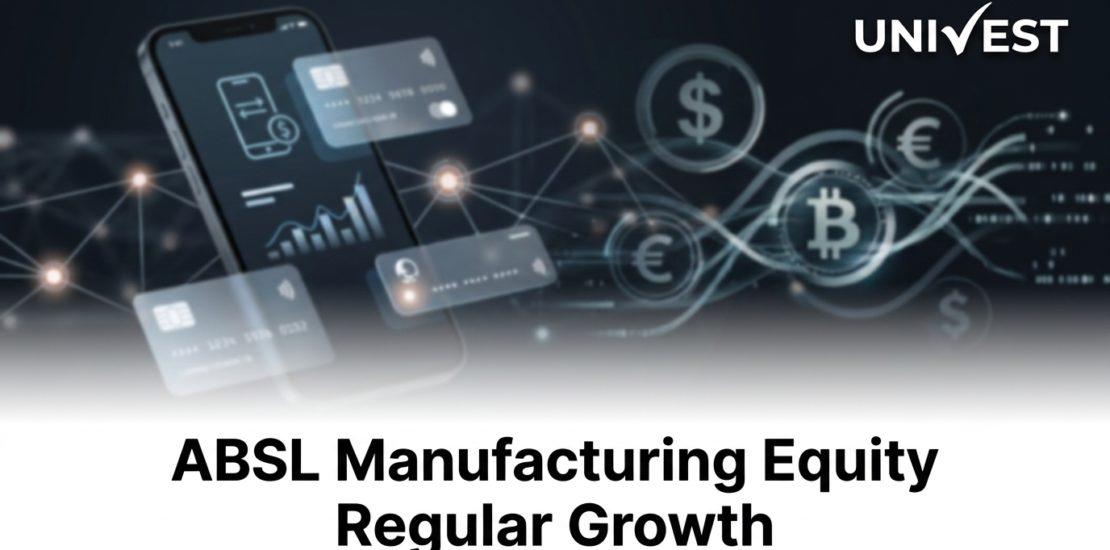ABSL Manufacturing Equity Regular Growth