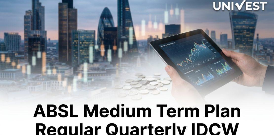 ABSL Medium Term Plan Regular Quarterly IDCW