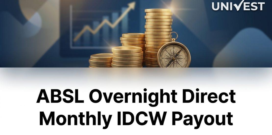 ABSL Overnight Direct Monthly IDCW Payout