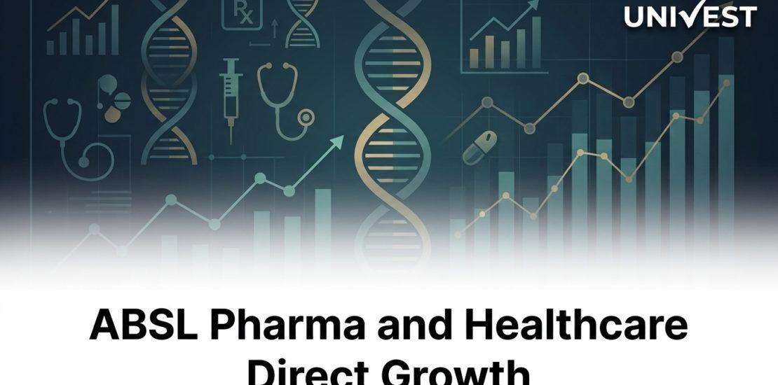 ABSL Pharma and Healthcare Direct Growth