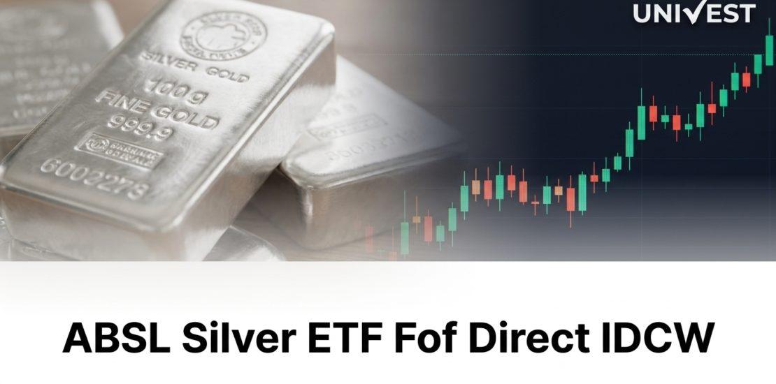 ABSL Silver ETF Fof Direct IDCW
