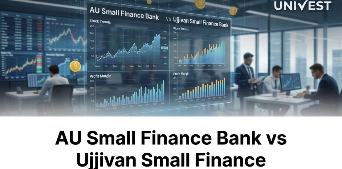 AU Small Finance Bank vs Ujjivan Small Finance Bank Growth