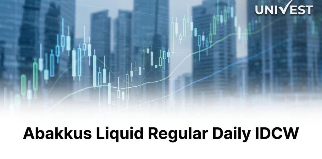 Abakkus Liquid Regular Daily IDCW