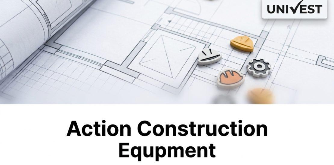 Action Construction Equipment Share Price Rising