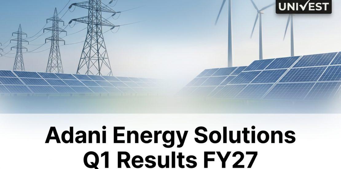 Adani Energy Solutions Q1 Results FY27