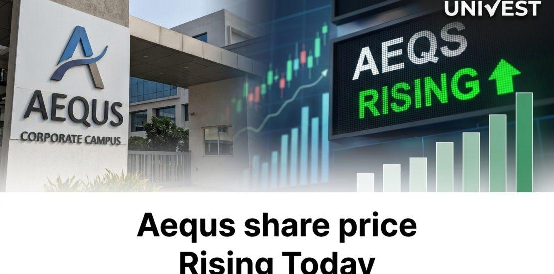 Aequs share price Rising Today