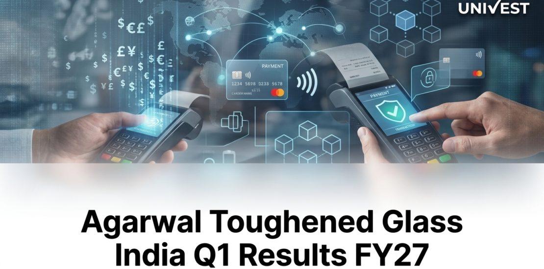 Agarwal Toughened Glass India Q1 Results FY27
