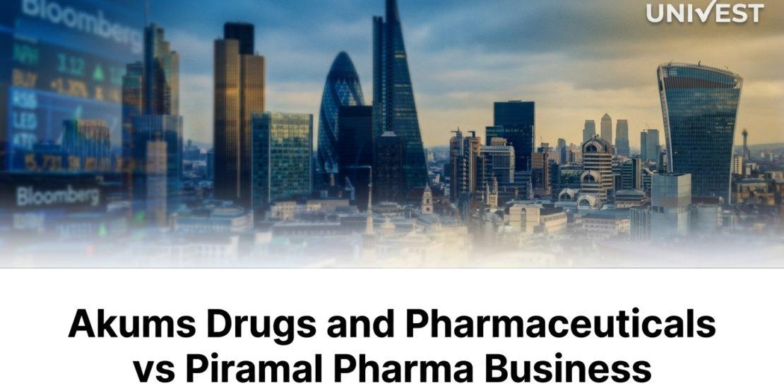 Akums Drugs and Pharmaceuticals vs Piramal Pharma Business