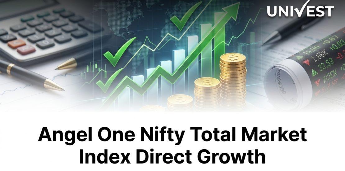 Angel One Nifty Total Market Index Direct Growth