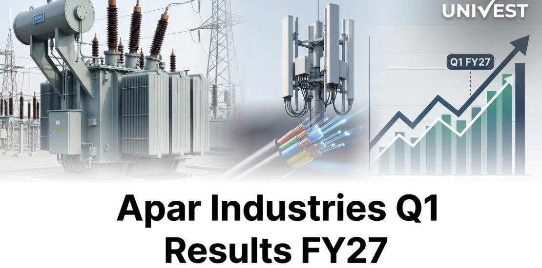 Apar Industries Q1 Results FY27