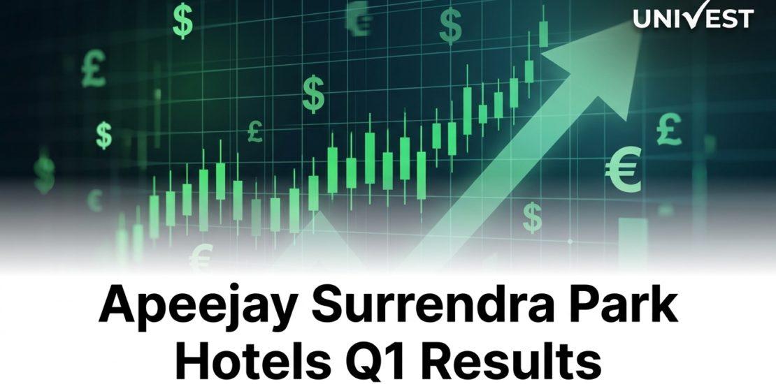 Apeejay Surrendra Park Hotels Q1 Results