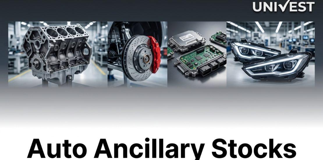 Auto Ancillary Stocks