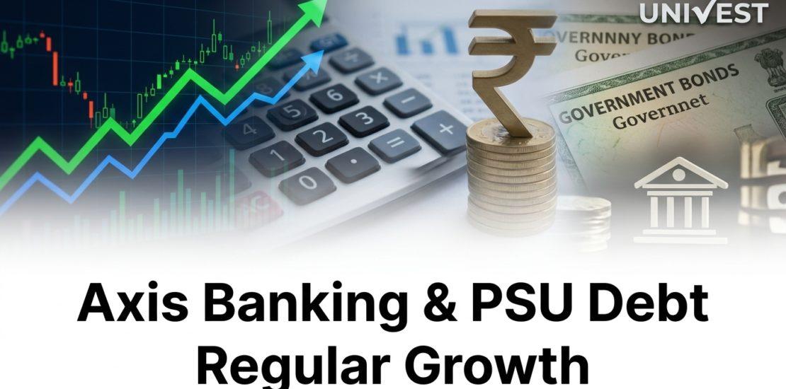 Axis Banking & PSU Debt Regular Growth