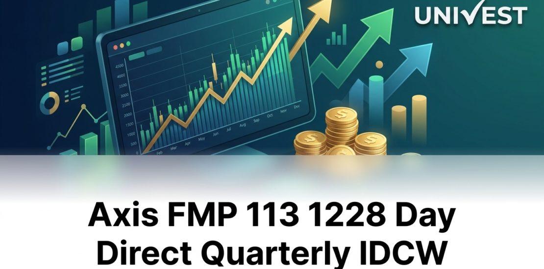 Axis FMP 113 1228 Day Direct Quarterly IDCW