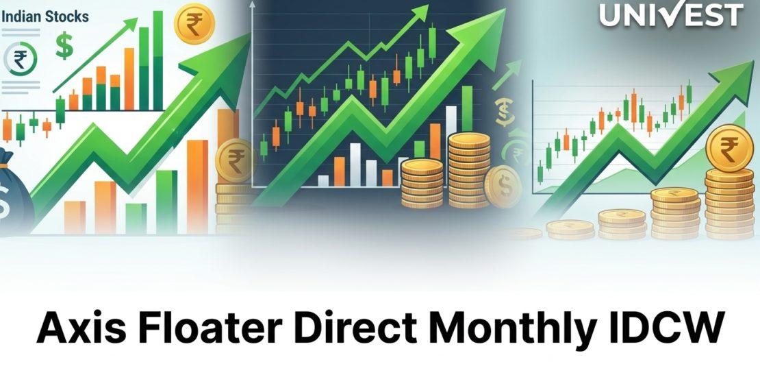 Axis Floater Direct Monthly IDCW