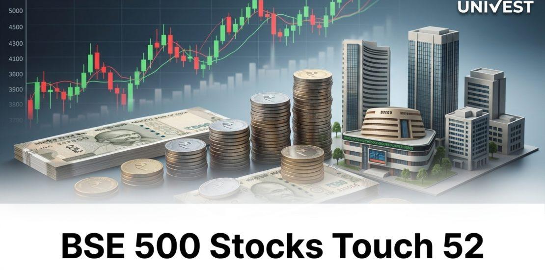 BSE 500 Stocks Touch 52-Week High
