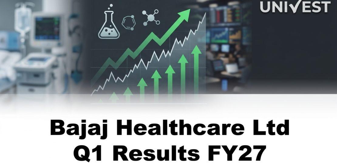 Bajaj Healthcare Ltd Q1 Results FY27