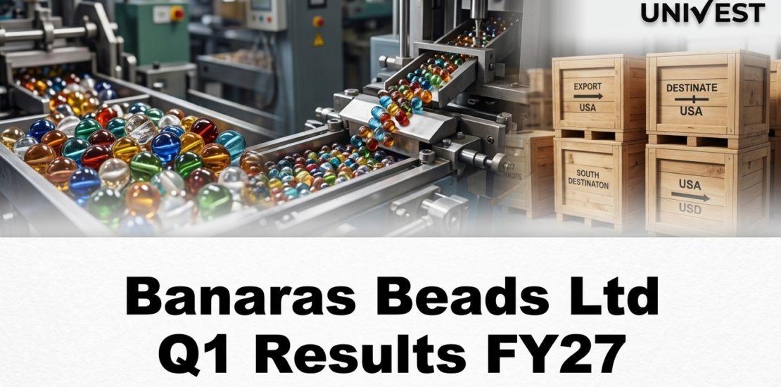 Banaras Beads Ltd Q1 Results FY27