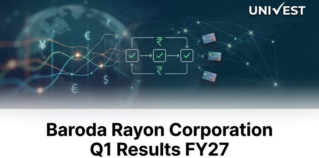 Baroda Rayon Corporation Q1 Results FY27
