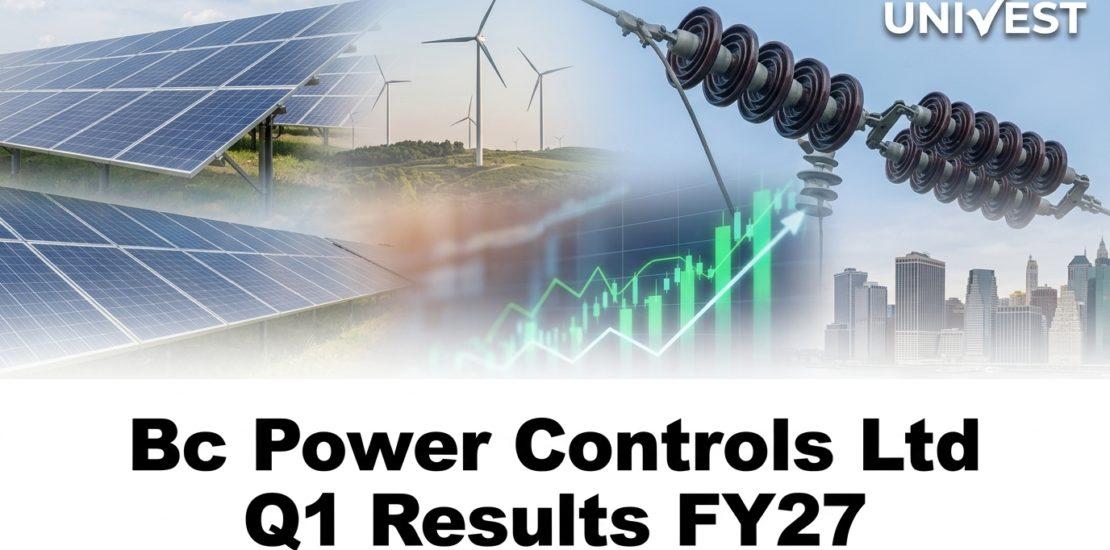 Bc Power Controls Ltd Q1 Results FY27