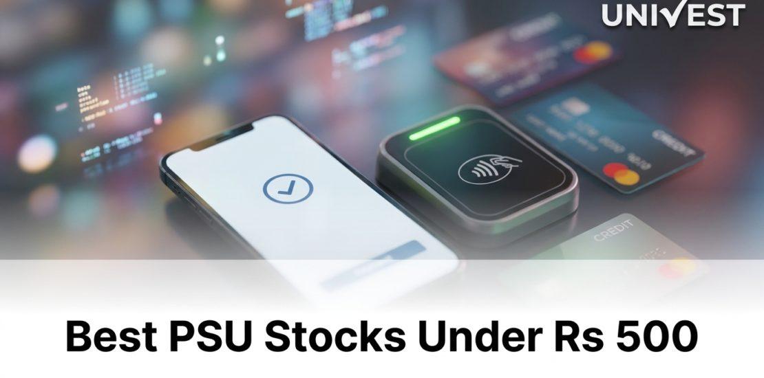 Best PSU Stocks Under Rs 500