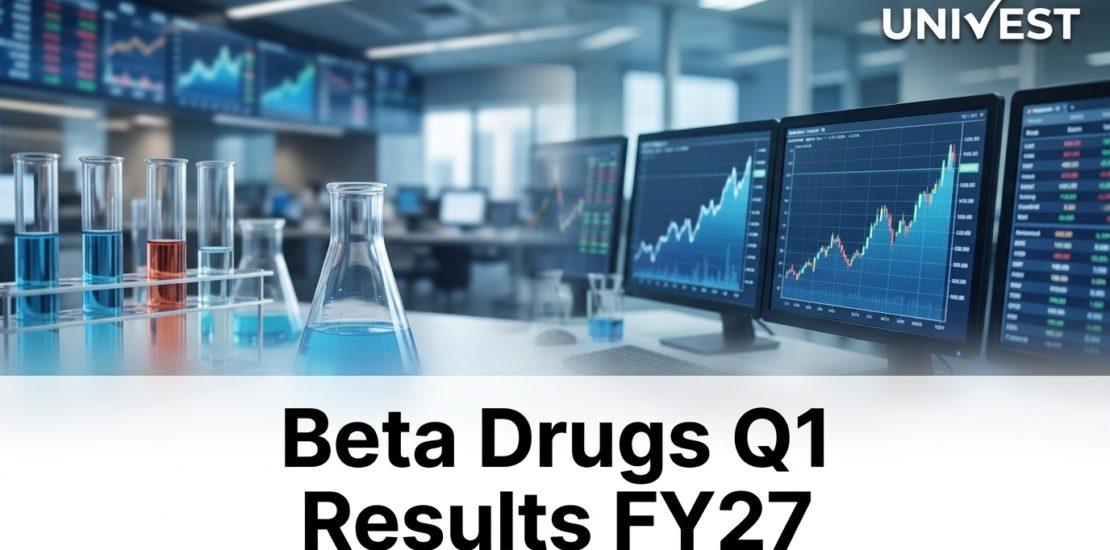 Beta Drugs Q1 Results FY27