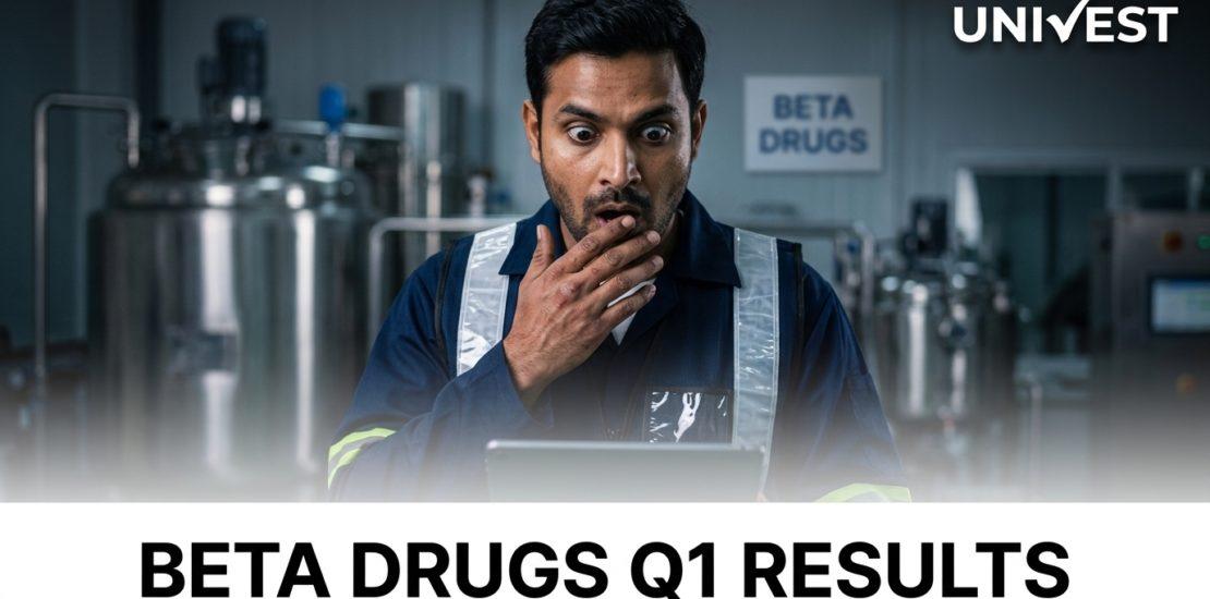 Beta Drugs Q1 Results FY27