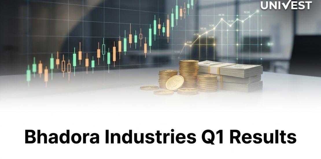 Bhadora Industries Q1 Results