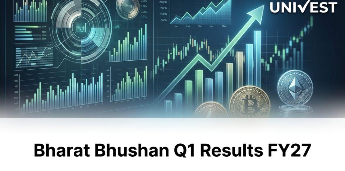 Bharat Bhushan Q1 Results FY27: