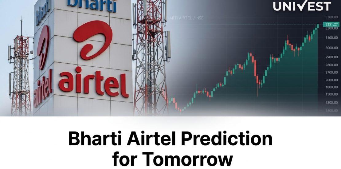 Bharti Airtel Prediction for Tomorrow