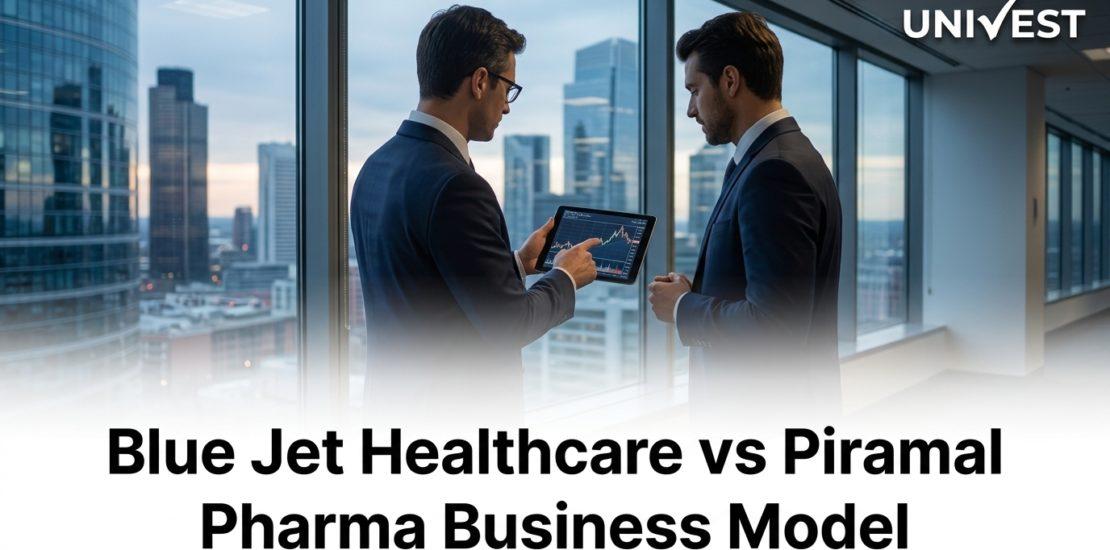 Blue Jet Healthcare vs Piramal Pharma Business Model