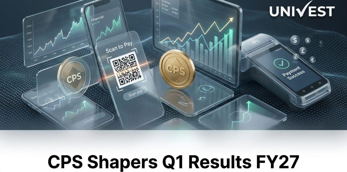 CPS Shapers Q1 Results FY27