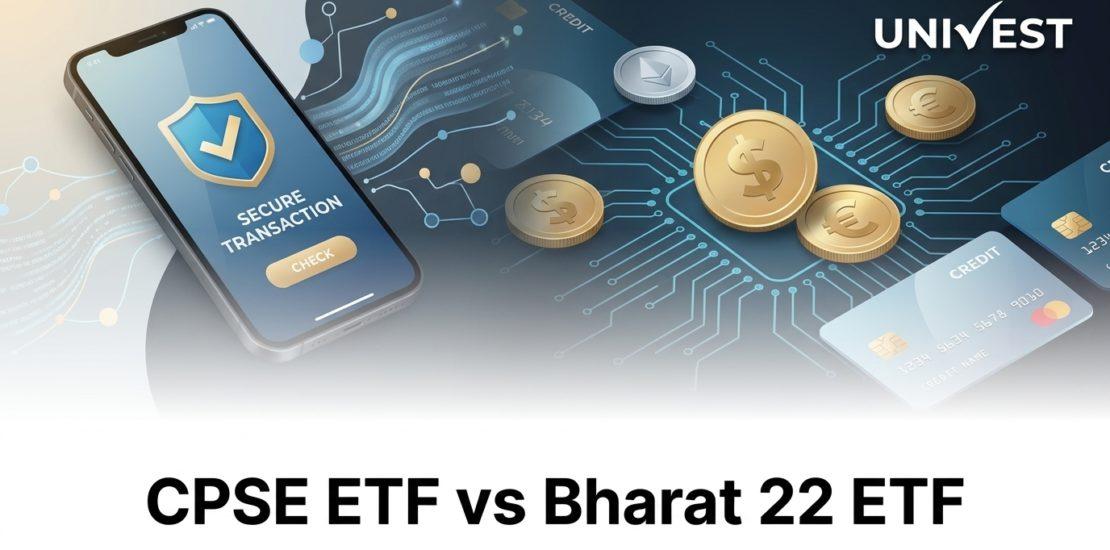 CPSE ETF vs Bharat 22 ETF