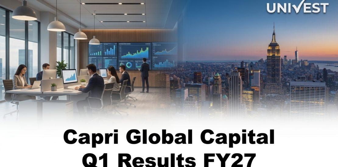 Capri Global Capital Q1 Results FY27