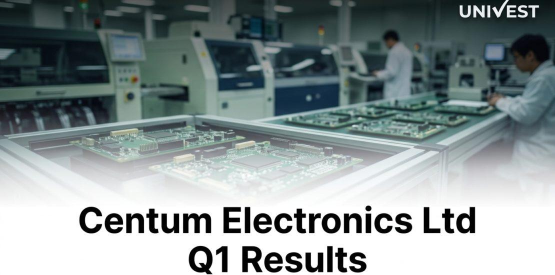 Centum Electronics Ltd Q1 Results