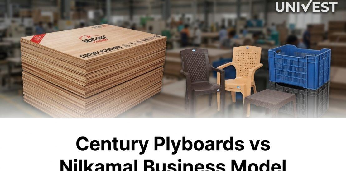 Century Plyboards vs Nilkamal Business Model
