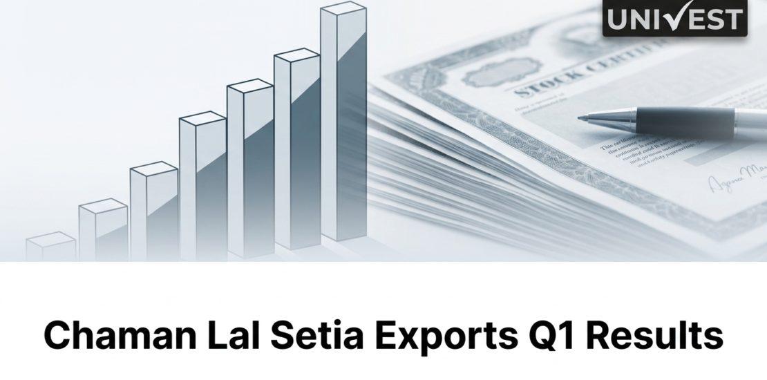 Chaman Lal Setia Exports Q1 Results