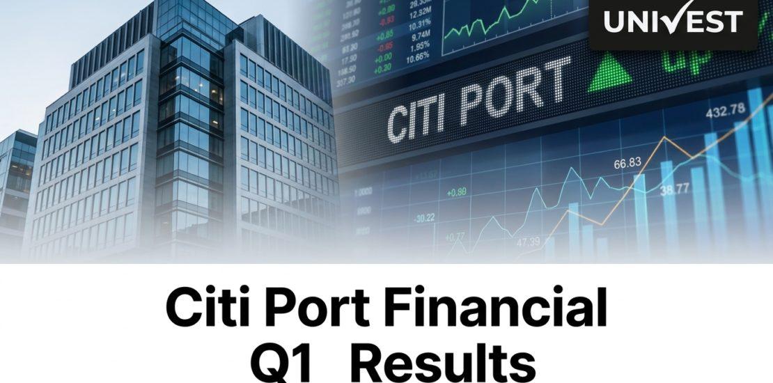 Citi Port Financial Q1 Results FY27