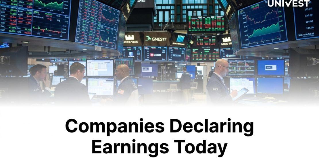 Companies Declaring Earnings Today