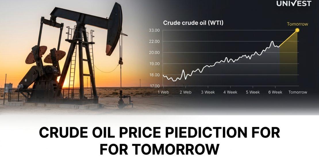 Crude Oil Price Prediction for Tomorrow