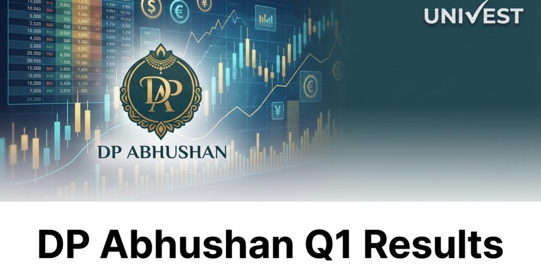 DP Abhushan Q1 Results