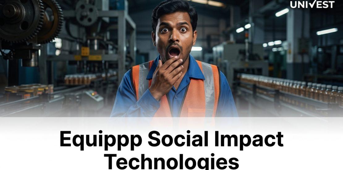 Equippp Social Impact Technologies Q1 Results FY27