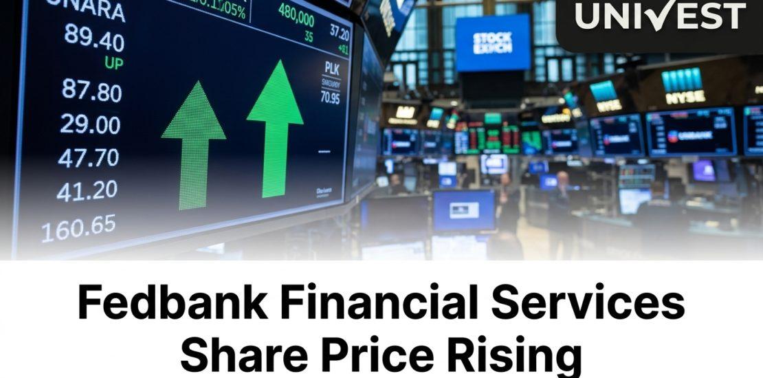 Fedbank Financial Services Share Price Rising