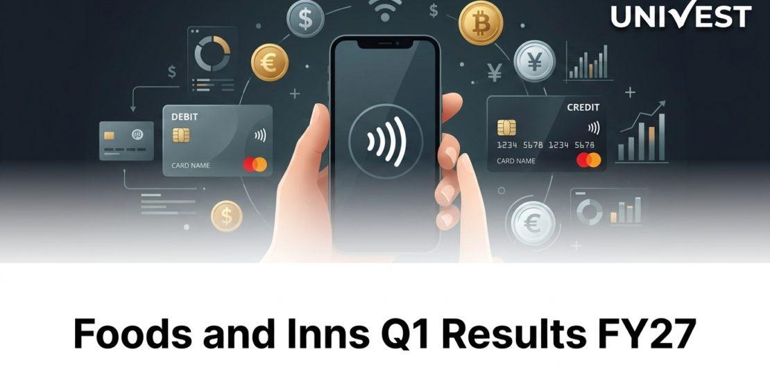 Foods and Inns Q1 Results FY27