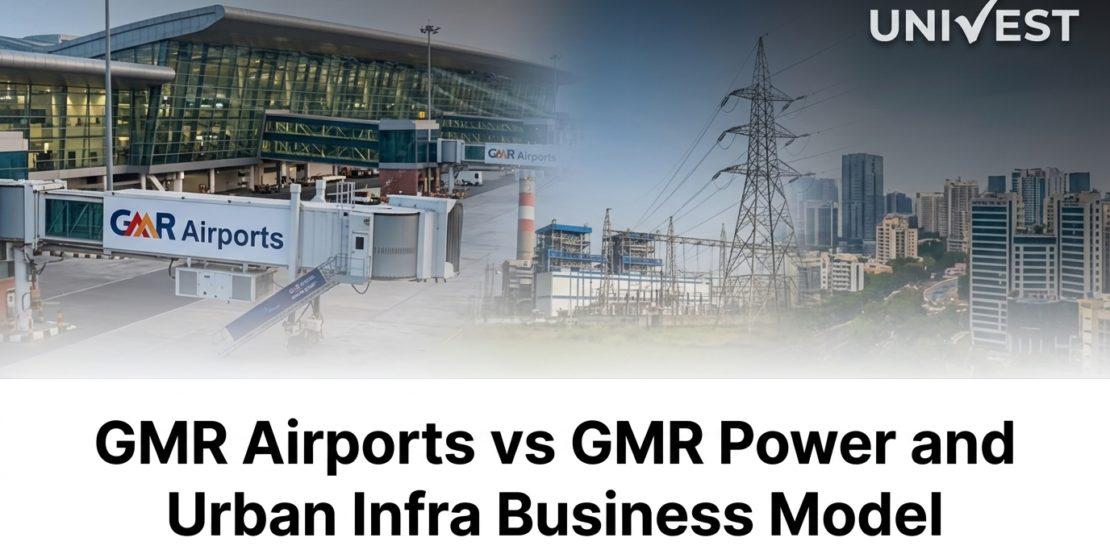 GMR Airports vs GMR Power and Urban Infra Business Model