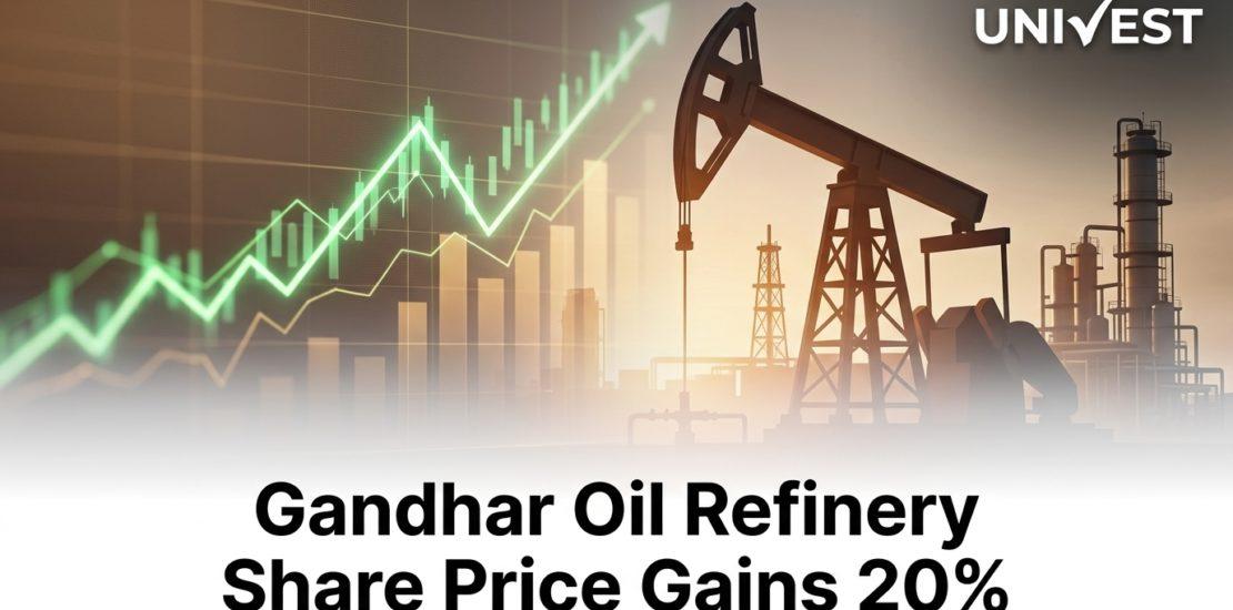 Gandhar Oil Refinery Share Price Gains 20% After Q1 Results