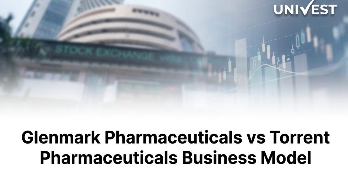 Glenmark Pharmaceuticals vs Torrent Pharmaceuticals Business Model