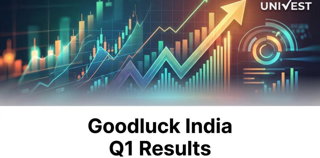 Goodluck India Q1 Results