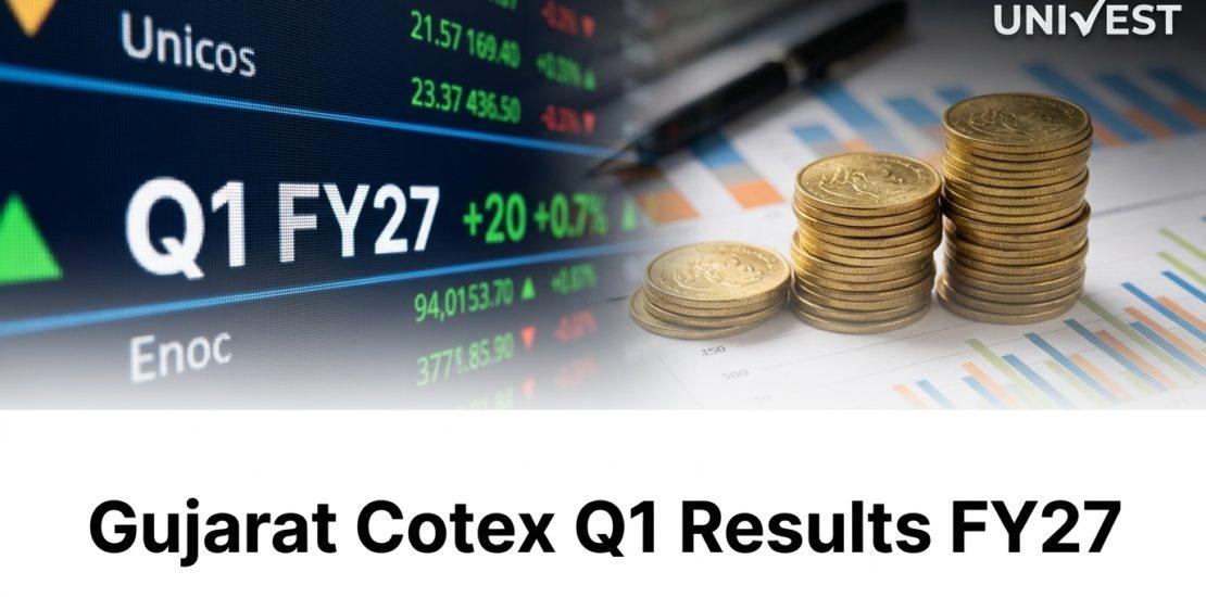 Gujarat Cotex Q1 Results FY27