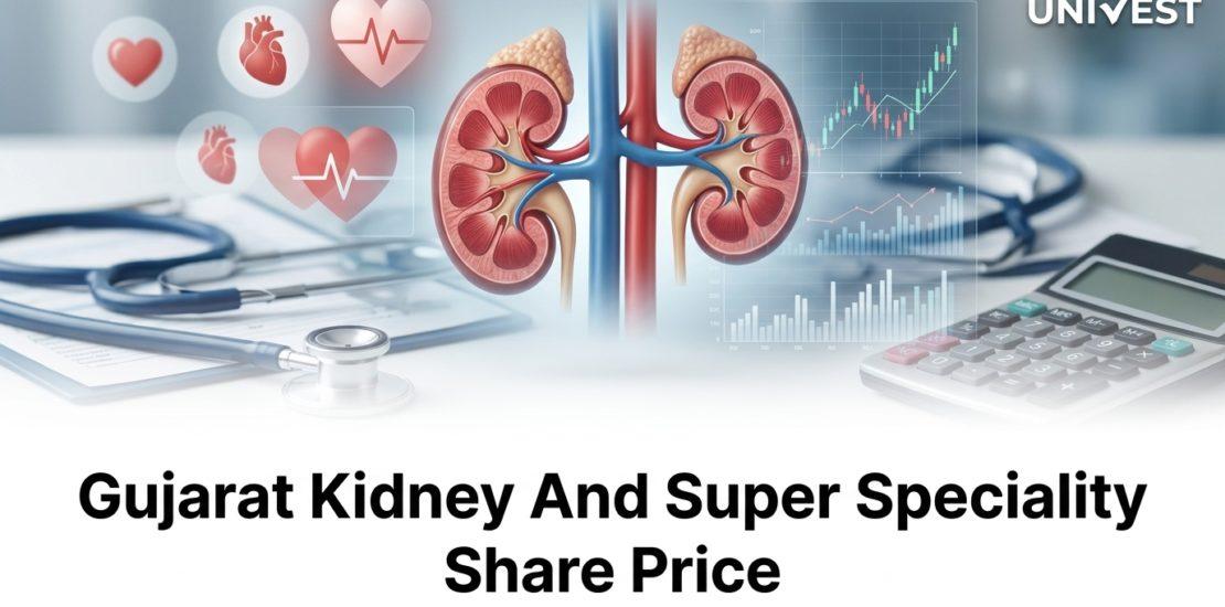 Gujarat Kidney And Super Speciality Share Price